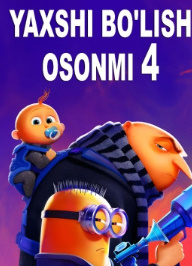 Yaxshi bo'lish osonmi 4 / Minionlar 4 Multfilm Uzbek tilida 2024 O'zbekcha tarjima HD