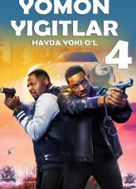 Uddaburon yigitlar: 4 / Yomon Yigitlar 4 Uzbek tilida 2024 O'zbekcha tarjima kino HD