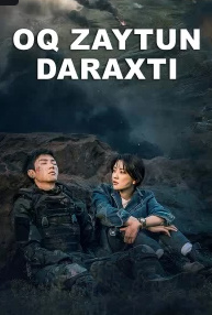 Oq Zaytun: Daraxti 1. 2. 3. 4. 5. 10. 11. 12. 13. 14. 15. 16. 17. 18. 19. 20 Qism barcha Xitoy serial uzbek o'zbek tilida yuklab olish