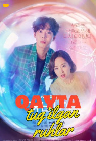 Qayta tug'ilgan ruhlar 1. 2. 3. 4. 5. 6. 7. 8. 9. 10. 11. 12. 13. 14. 15. 20 Qismlar Uzbek tilida Koreya Serial o'zbekcha tarjima dorama