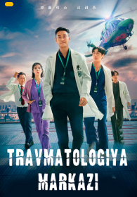 Travmatolog markazi 2025 Barcha qismlar Koreya Seriali Uzbek tilida tarjima Skachat