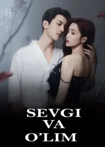 Sevgi va O'lim / Muhabbat va olim Kdrama Barcha qismlari Koreya seriali Uzbek tilida 2025 tarjima