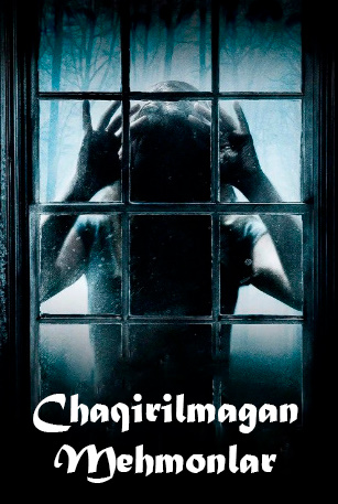Chaqirilmagan mehmon / Chaqirilmaganlar mehmonlar 2025 Uzbek tilida tarjima kino HD skachat