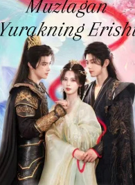 Muzlagan yurakning erishi Drama 1. 2. 3. 4. 5. 6. 7. 8. 9. 10. 11. 12. 14. 15. 20 qism Uzbek tilida xitoy serial o'zbekcha tarjima 2025