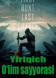 Xishnik 6 Yirtqich 6 Qism O‘lim sayyorasi Uzbek O'zbek tilida (2025) tarjima kino Aqsh film to'liq