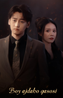 Boy Ajdarho Qasosi (2025) 1. 2. 3. 4. 5. 6. 7. 8. 9. 10. 11. 12. 15 qism Uzbek tilida Xitoy seriali Barcha qismlar skachat