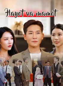 Hayot momot / Xayot va mamot (2025) 1. 2. 3. 4. 5. 6. 7. 8. 9. 10. 11. 12. 15. 20. 30. 40. 50 qism Koreya seriali Uzbek tilida Barcha qismlar 2025 skachat