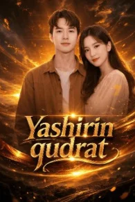 Yashirin qudrat 1. 2. 3. 4.  5. 6. 7. 8. 9. 10. 11. 12. 15. 16. 17. 20 qism barcha Uzbek tilida Xitoy milliy seriali Barcha qism 2025
