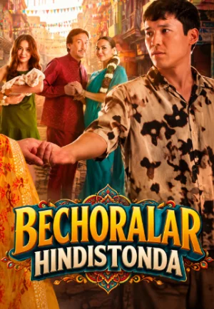 Bechoralar Hindistonda (2026, komediya kino) uzbek o'zbek tilida Bechoralar Hindistonda (2026, komediya kino) uzbek o'zbek tilida